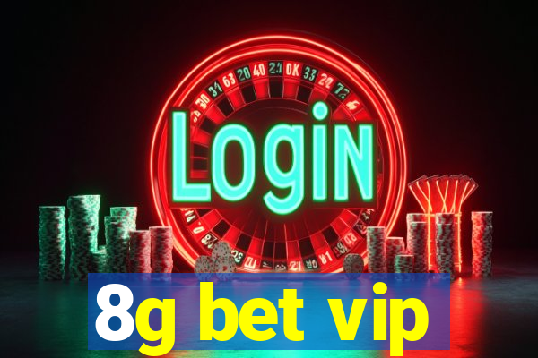 8g bet vip